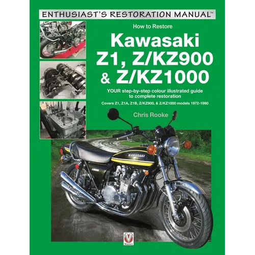 Kawasaki Z1, Z/Kz900 & Z/Kz1000: Your Step-By-Step Colour Illustrated Guide to Compete Restoration. Covers Z1, Z1a, Z1b, Z/Kz900 & Z/Kz1000 Models 197