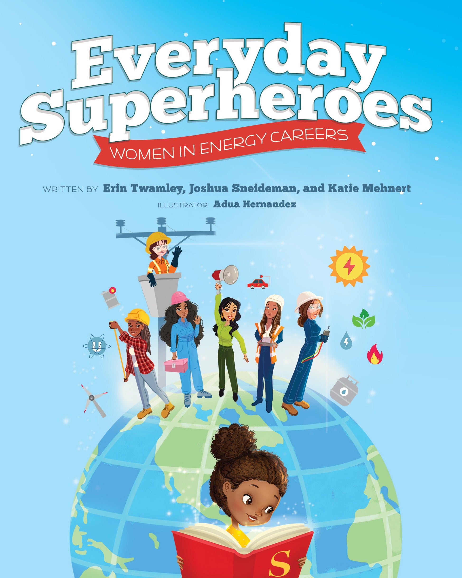 Everyday Superheroes: Women in Energy Careers Book