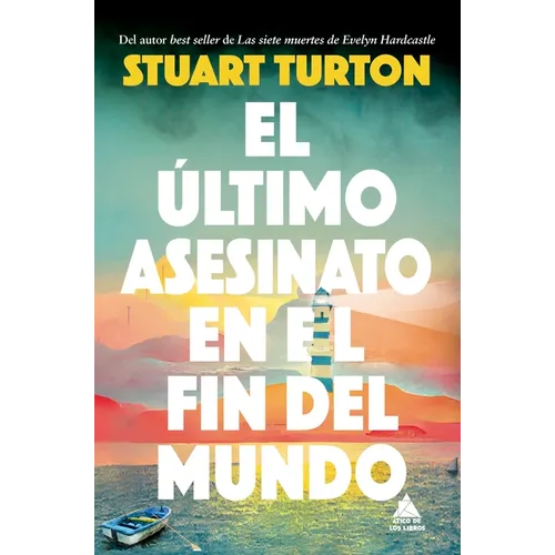 Ultimo Asesinato En El Fin del Mundo, El