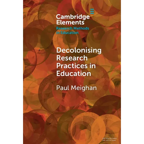 Decolonising Research Practices in Education