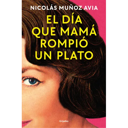 El Día Que Mamá Rompió Un Plato / The Day Mom Broke a Dish