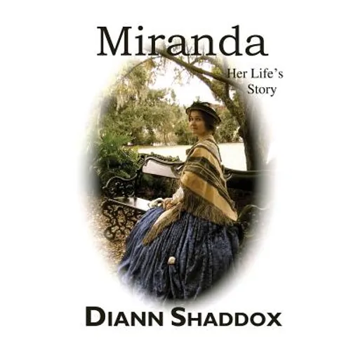 Miranda: Her Life's Story