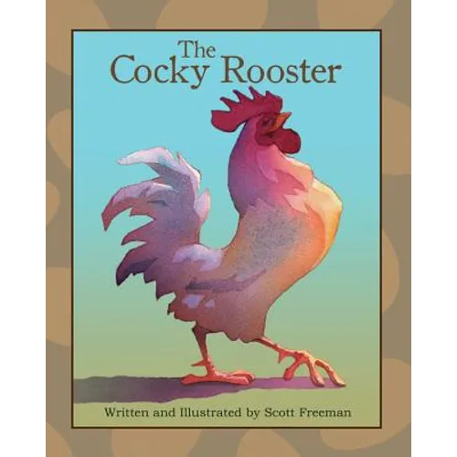 The Cocky Rooster