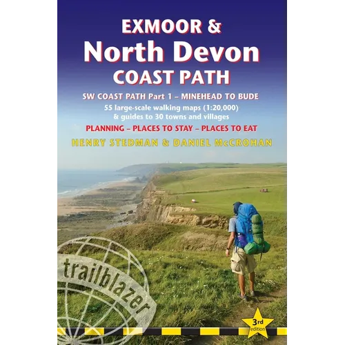Exmoor & North Devon Coast Path: British Walking Guide: SW Coast Path Part 1 - Minehead to Bude: 55 Large-Scale Walking Maps (1:20,000) & Guides to 30