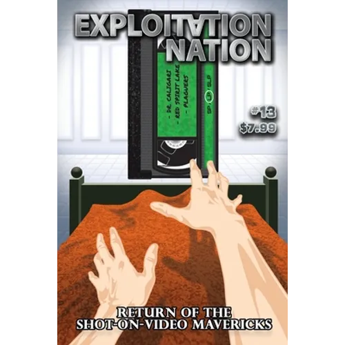 Exploitation Nation #13: Return of the Shot-On-Video Mavericks