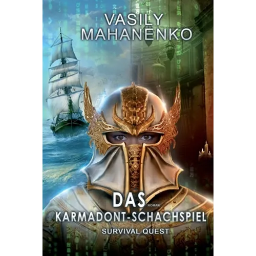Survival Quest: Das Karmadont-Schachspiel: Roman (Survival Quest-Serie 5)