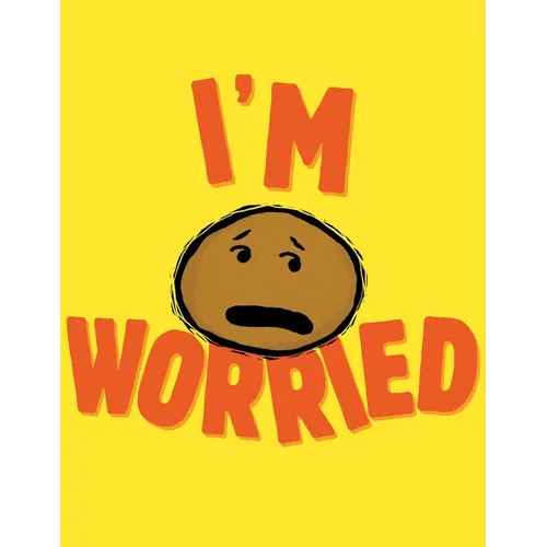 I'm Worried