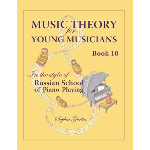 Music Theory for Young Musicians in the Style of Russian School of Piano Playing