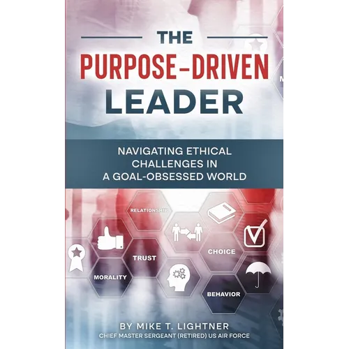 The Purpose-Driven Leader