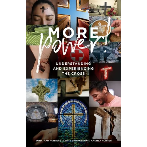 MORE Power!: Understanding and Experiencing the Cross