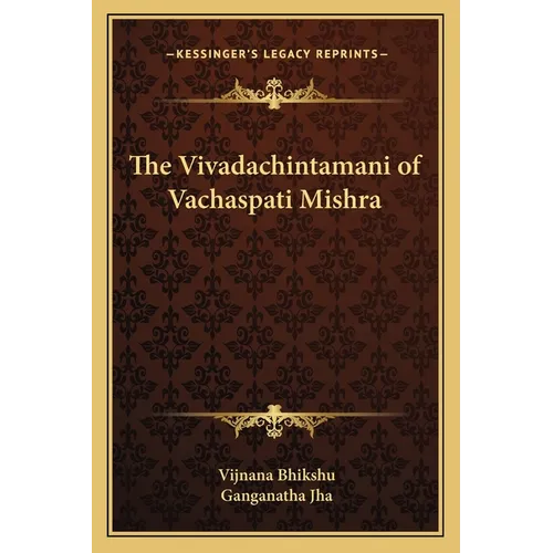 The Vivadachintamani of Vachaspati Mishra