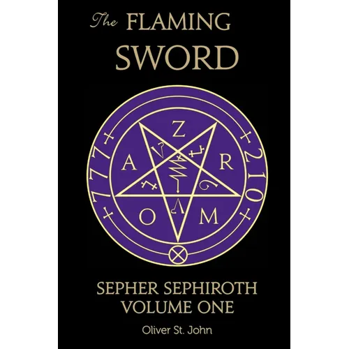 The Flaming Sword Sepher Sephiroth Volume One
