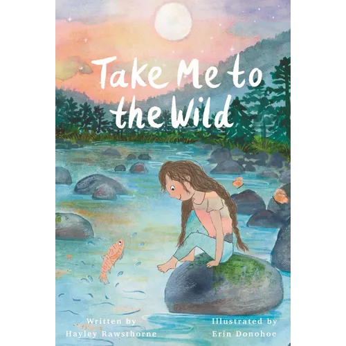 Take Me to the Wild