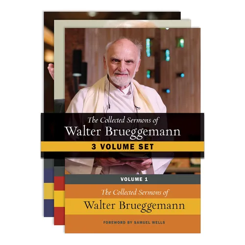 The Collected Sermons of Walter Brueggemann - Three-Volume Set