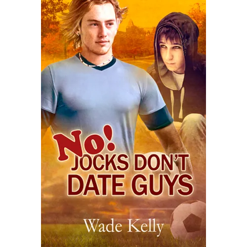 No! Jocks Don't Date Guys