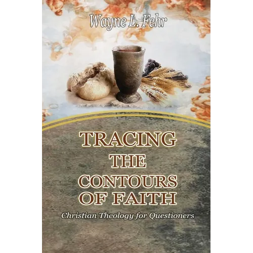 Tracing the Contours of Faith