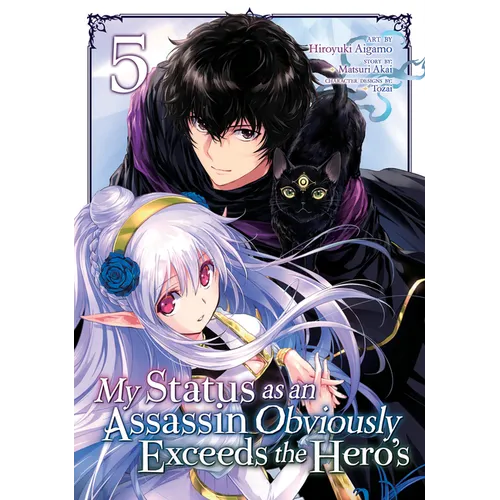 My Status as an Assassin Obviously Exceeds the Hero's (Manga) Vol. 5