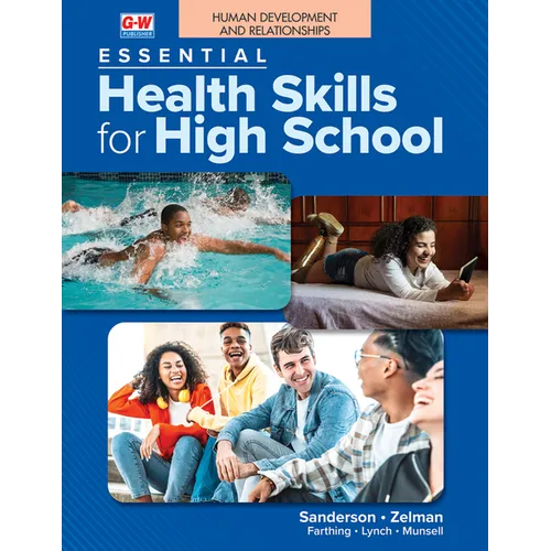 Human Development and Relationships to Accompany Essential Health Skills for High School