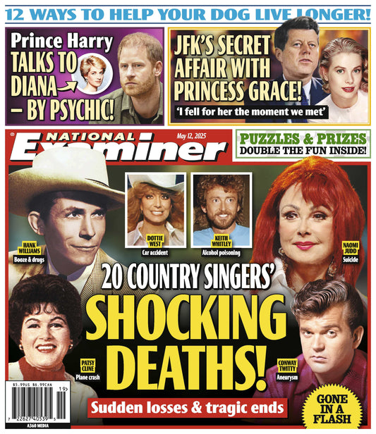 National Examiner - 05.12.25: Country Stars Gone Too Soon, JFK's Secret Affair With Princess Grace, Prince Harry Talks To Diana’s Psychic, Ways To Help Your Dog Live Longer & More!