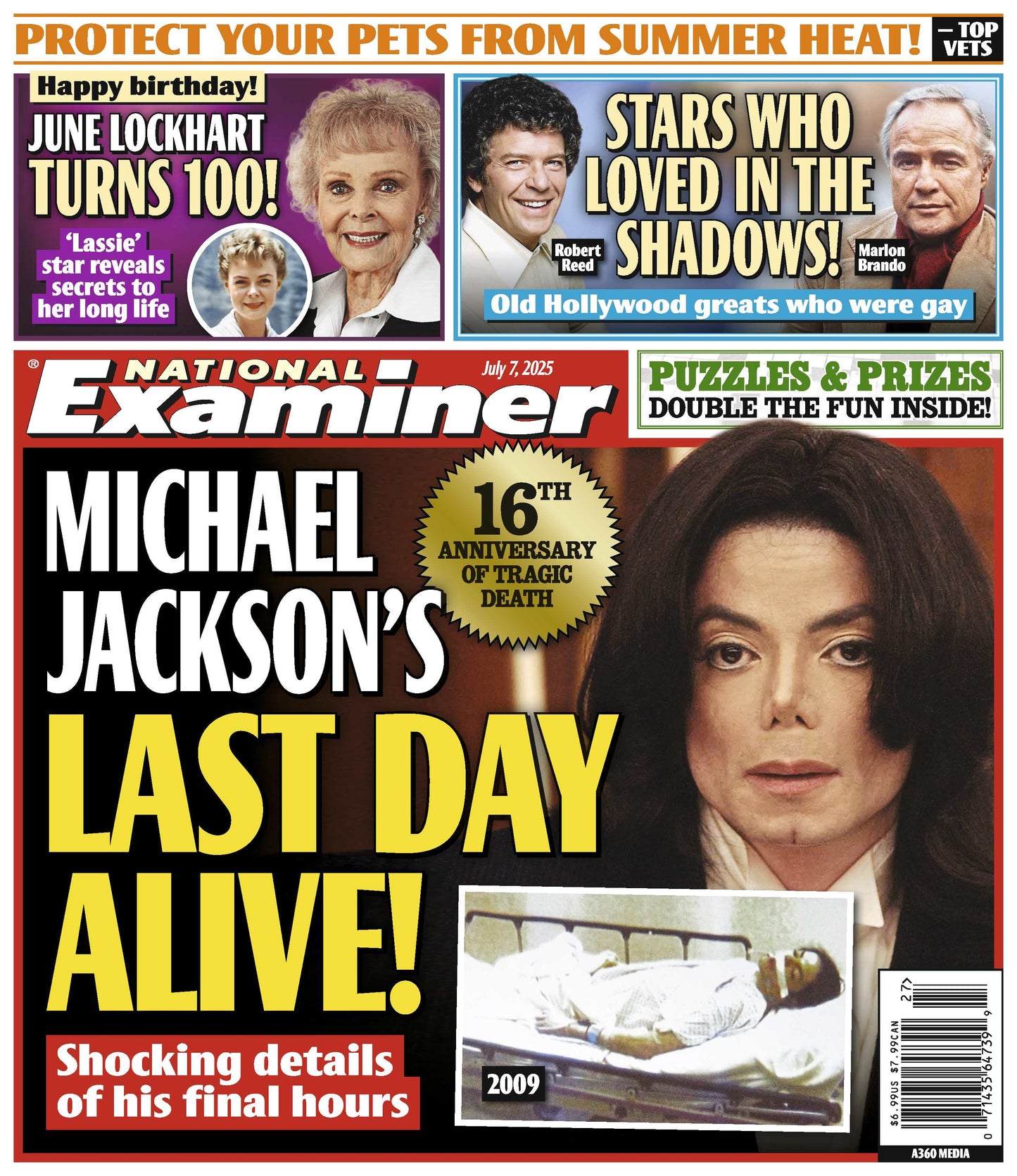 National Examiner -  07.07.25: Michael Jackson’s Final Moments Revealed, The 16th Anniversary Of His Death, Julie Lockhart Turns 100, Stars Who Lived In The Shadows, Pet Heat Protection Tips & More!