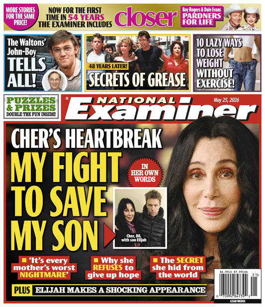 National Examiner - 05.25.26: Cher's Heartbreak & Her Fight To Save Her Son, Lazy Ways To Lose Weight Without Exercise, Secrets Of Grease 48 Years Later, The Waltons' John-Boy Tells All & More!