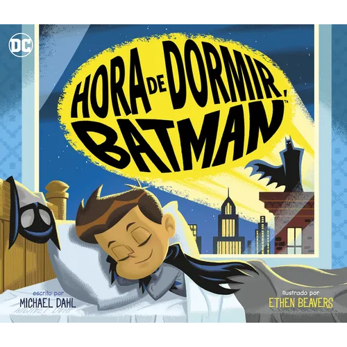 Hora de Dormir, Batman (Bedtime for Batman)