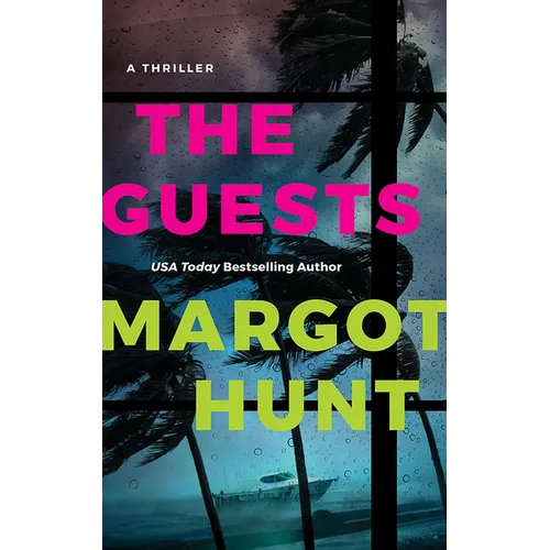 The Guests: A Thriller