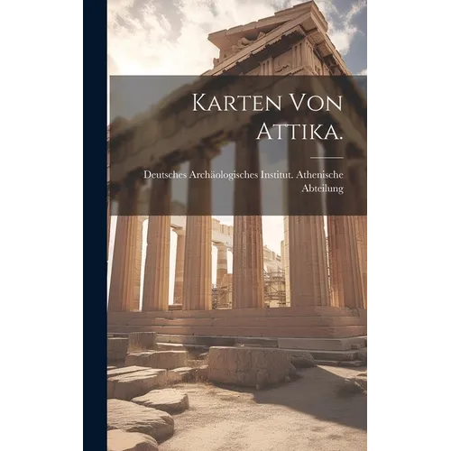 Karten von Attika.