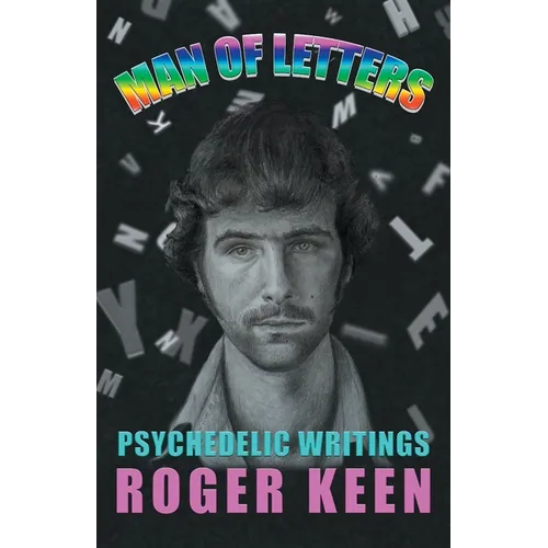 Man of Letters: Psychedelic Writings
