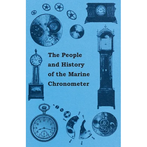 The People and History of The Marine and Pocket Chronometer