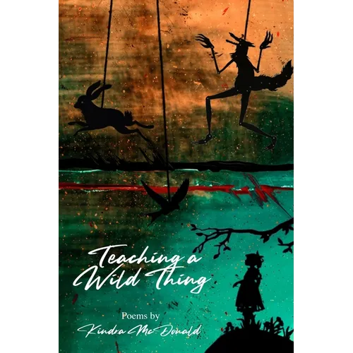 Teaching a Wild Thing