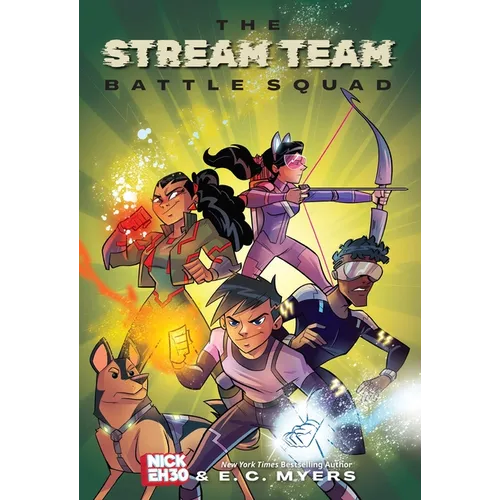 The Stream Team: Battle Squad Volume 1