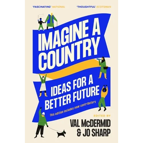 Imagine a Country: Ideas for a Better Future