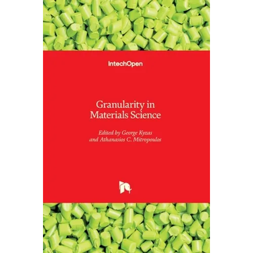 Granularity in Materials Science