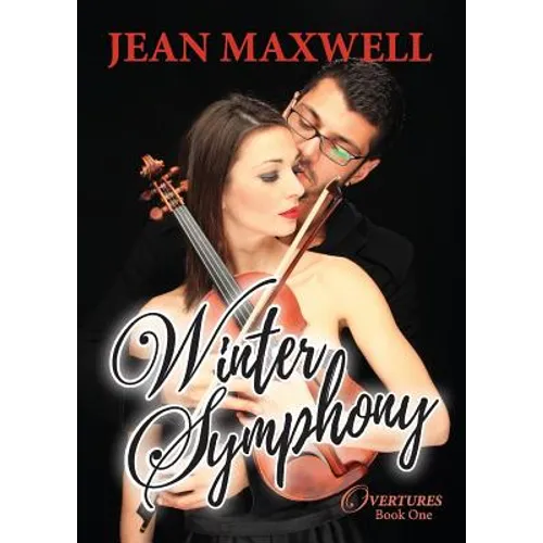 Winter Symphony: Overtures Book One: A Second-Chance, Musical Holiday Romance