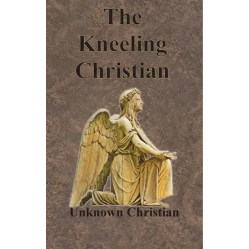 The Kneeling Christian