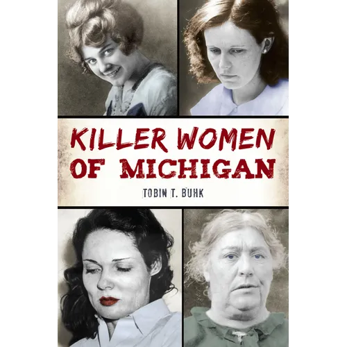 Killer Women of Michigan
