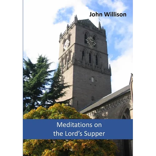 Meditations on the Lord's Supper