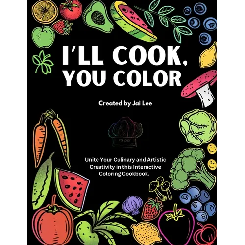 I'll Cook, You Color