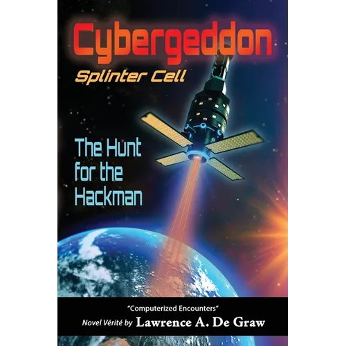 Cybergeddon, Splinter Cell - The Hunt for the Hackman