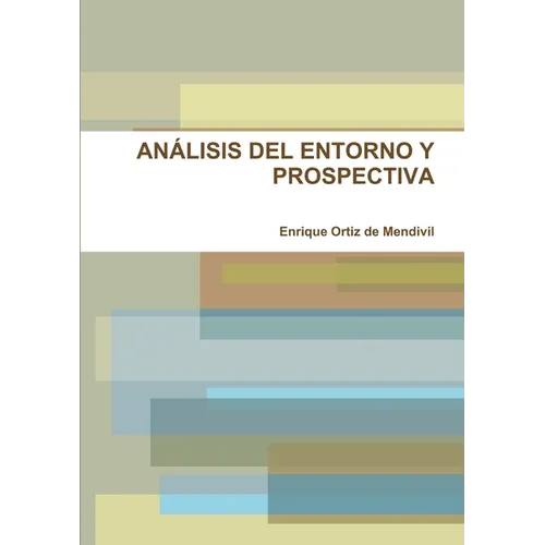 Análisis del Entorno Y Prospectiva