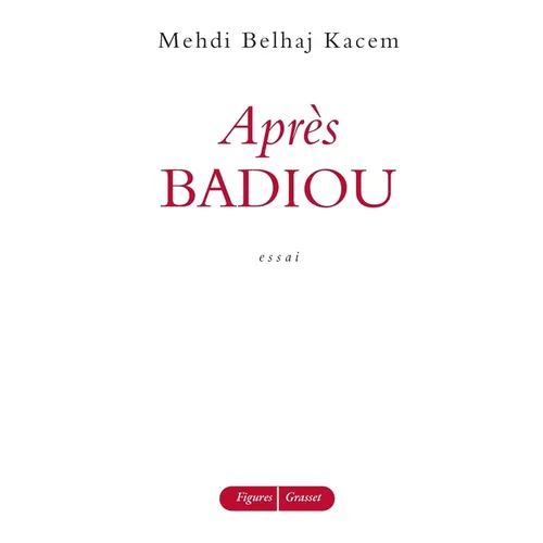 Après Badiou