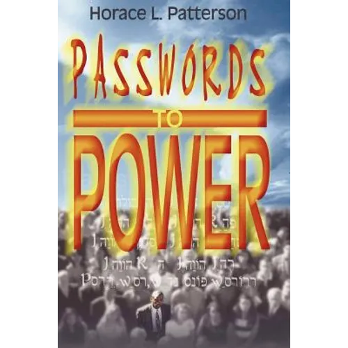 Passwords to Power