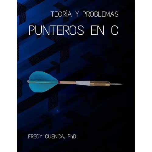 Punteros en C: Teoría y Problemas
