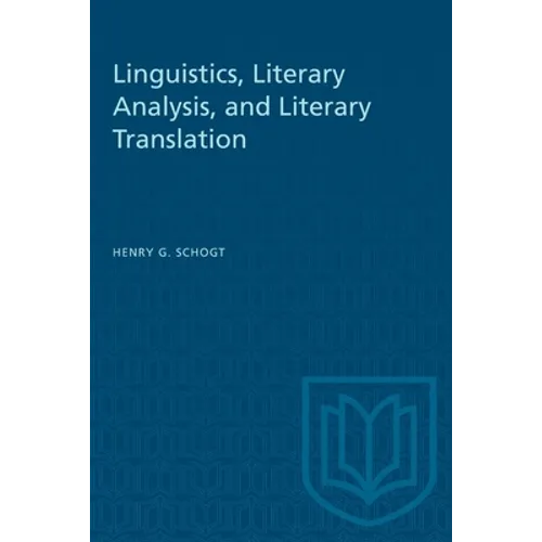 Linguistics, Literary Analysis, and Literary Translation