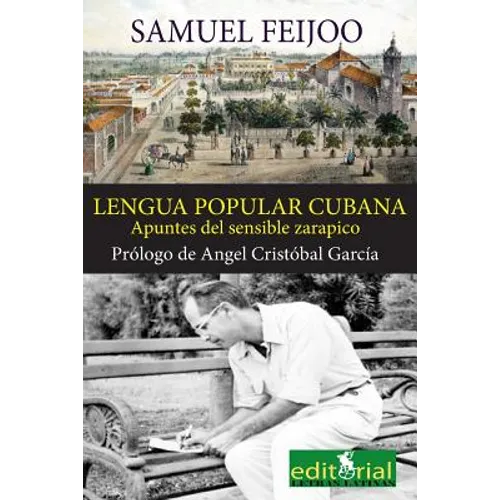 La lengua popular cubana: Apuntes del sensible zarapico