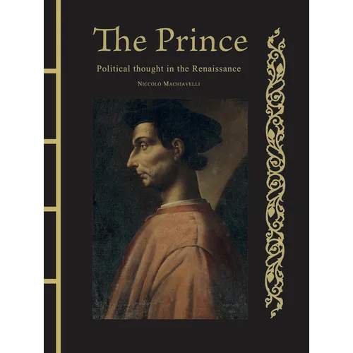 The Prince: Political Thought in the Renaissance