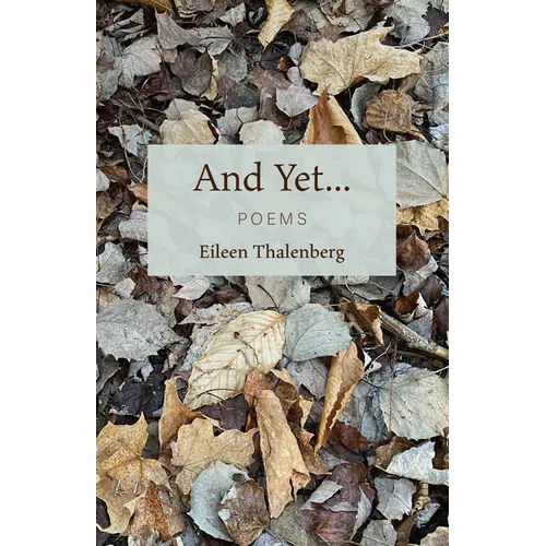 And Yet...: Poems