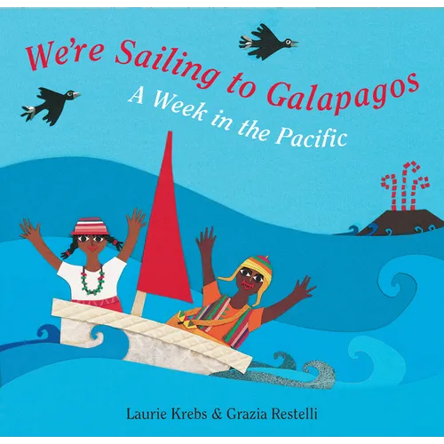 We're Sailing to Galapagos