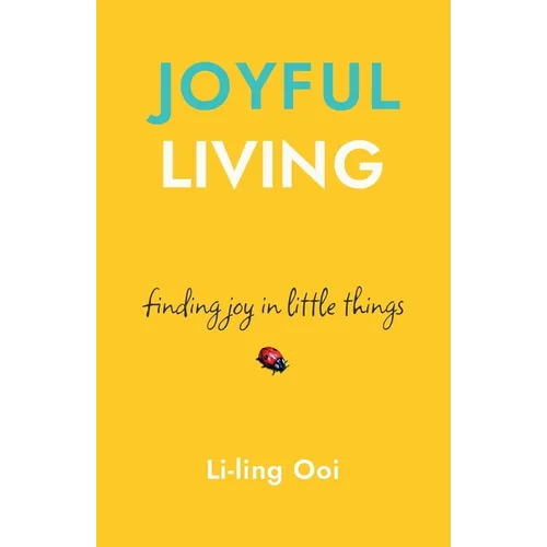 Joyful Living: finding joy in little things